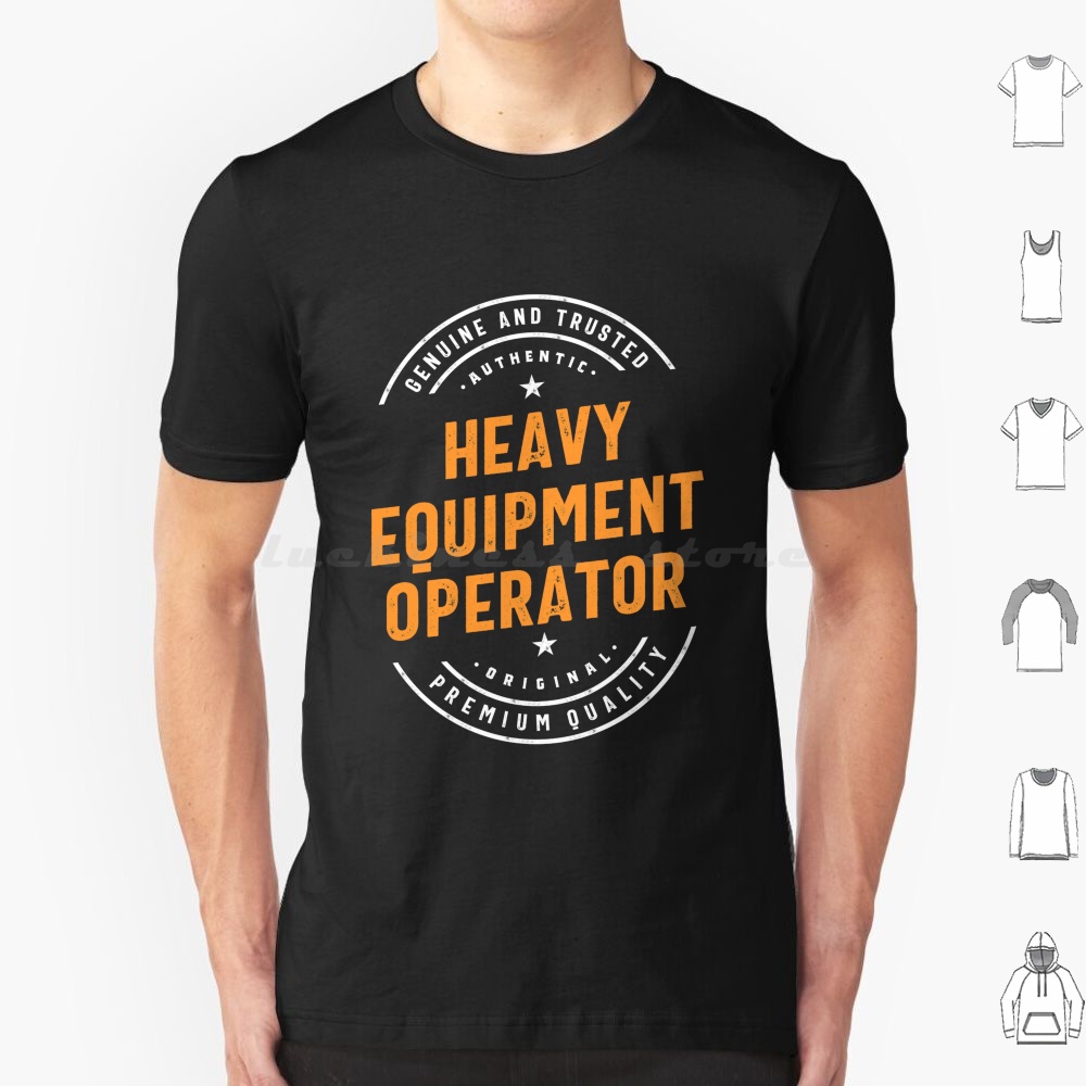 Heavy Equipment Operator T Shi - огляд і ціна Heavy Equipment Jobs